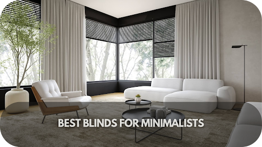Minimalist Interior Design with Roller Blinds: Simple, Sleek and Functional Windows